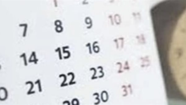 تاريخ اليوم: كم يوافق 1447 ذو الحجة في مصر؟ تفاصيل يوم الخميس رسميًا